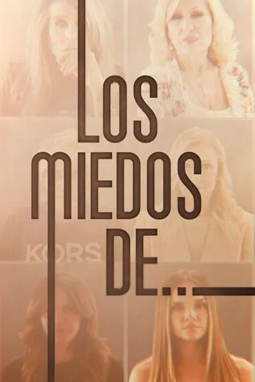 Los Miedos De.... poster