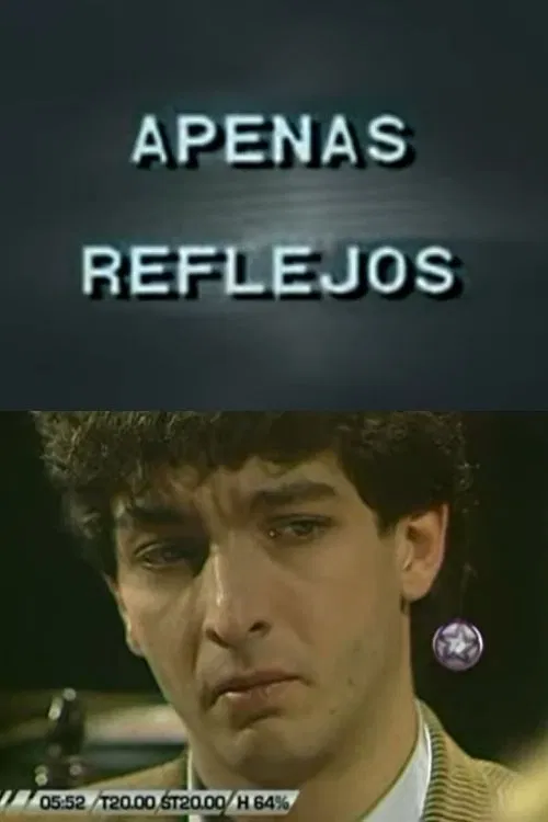 Apenas Reflejos poster