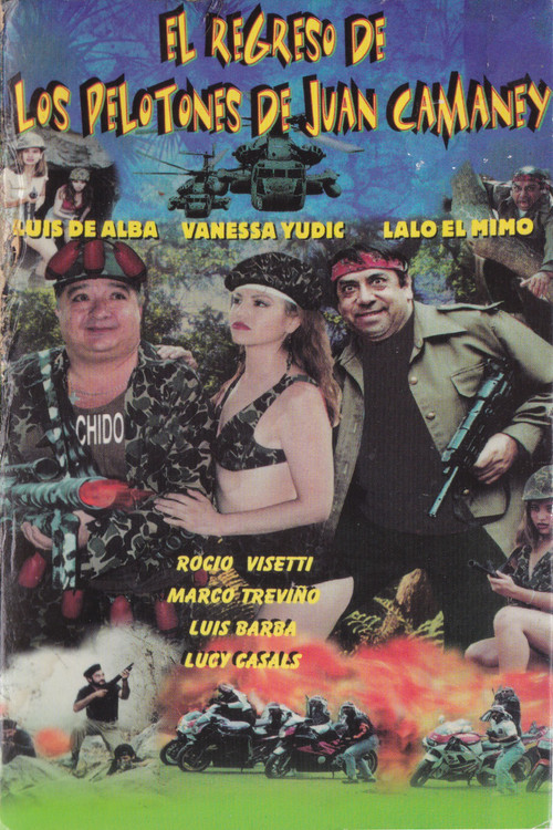 El Regreso De Los Pelotones De Juan Camaney poster