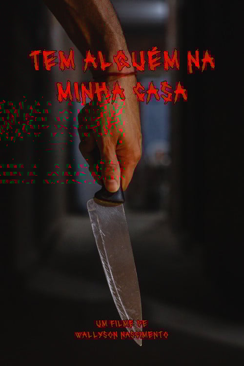 Tem Alguém Na Minha Casa poster