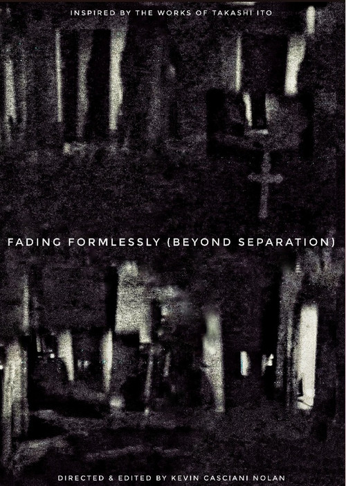 Fading Formlessly (Beyond Separation) poster
