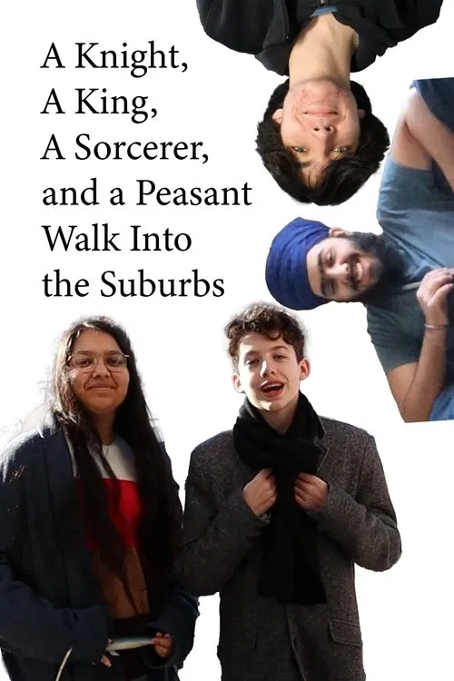 A Knight, a King, a Sorcerer, and a Peasant Walk Into the Suburbs poster