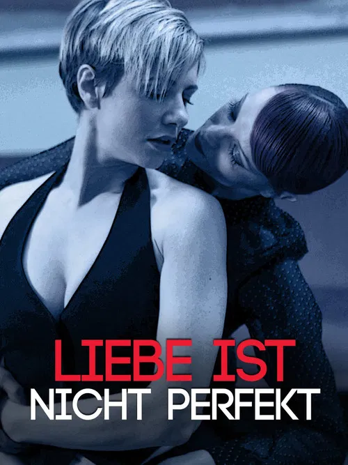 Liebe ist nicht perfekt poster
