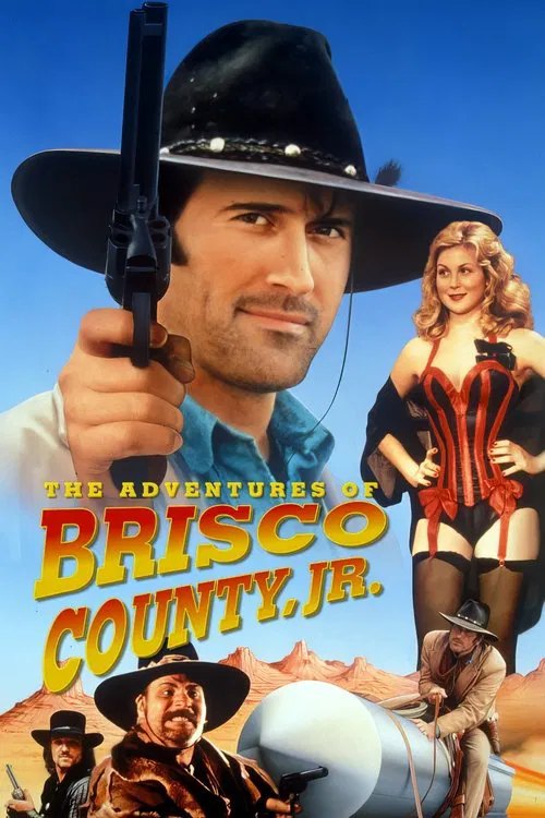 The Adventures of Brisco County, Jr. poster
