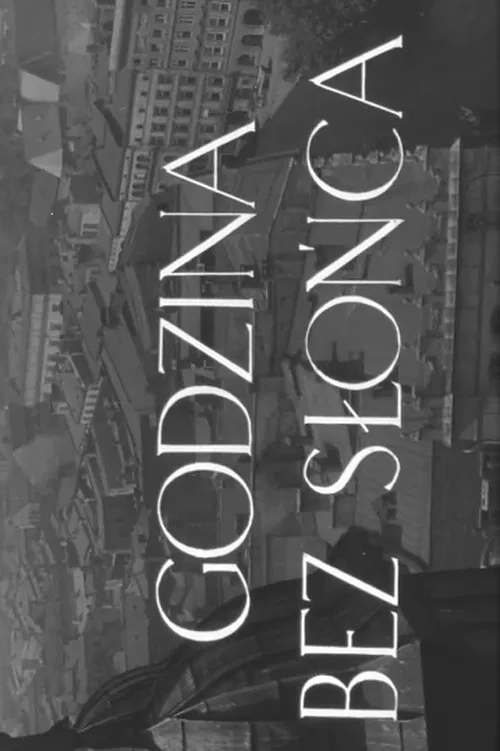 Godzina bez słońca poster