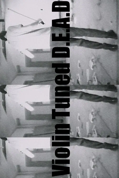 Violin Tuned D.E.A.D poster
