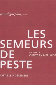 Les semeurs de peste poster