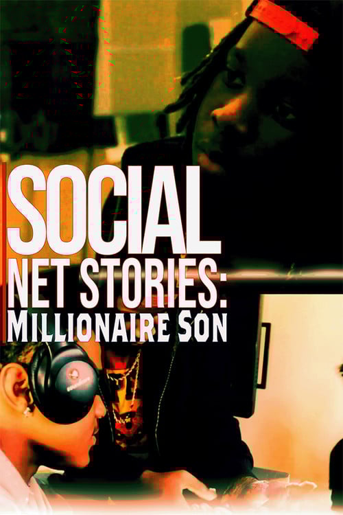 Social Net Stories: Millionaire Son poster