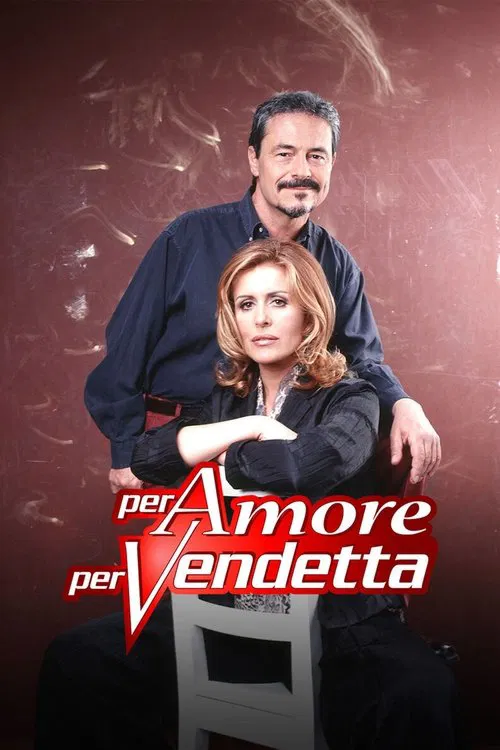 Per amore per vendetta poster
