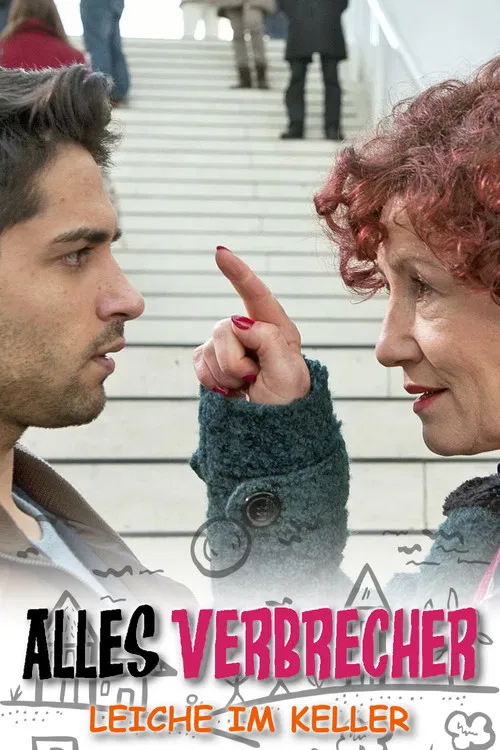 Alles Verbrecher - Leiche im Keller poster