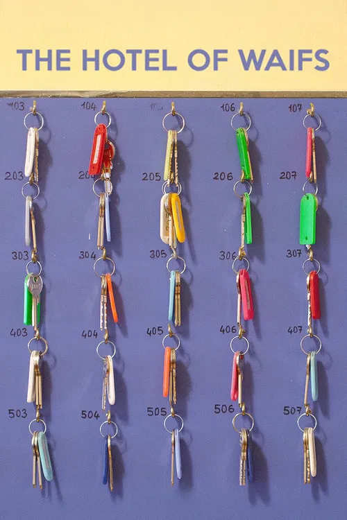 The Hotel of Waifs poster