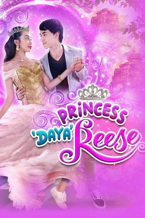 Princess 'Daya' Reese poster