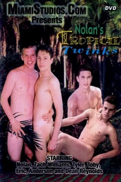 Nolan's Tropical Twinks poster