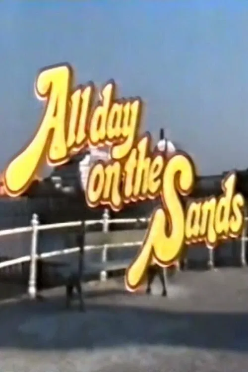 All Day on the Sands poster
