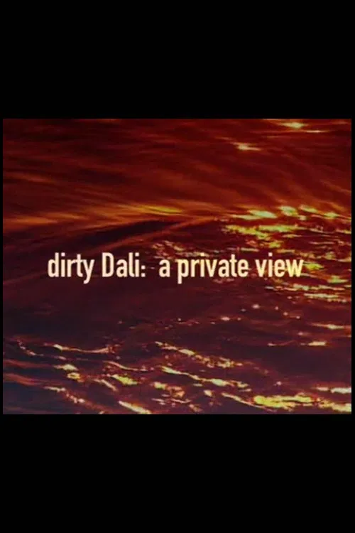 Dirty Dali: A Private View poster