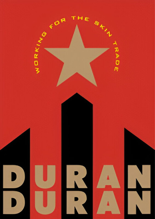 Working for the Skin Trade: Duran Duran poster