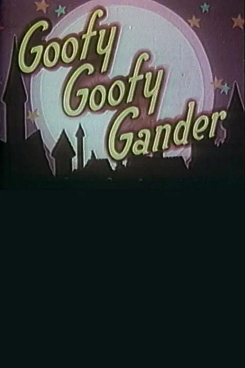 Goofy Goofy Gander poster