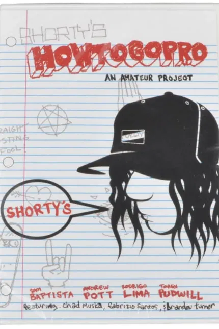 Shorty's - How To Go Pro poster