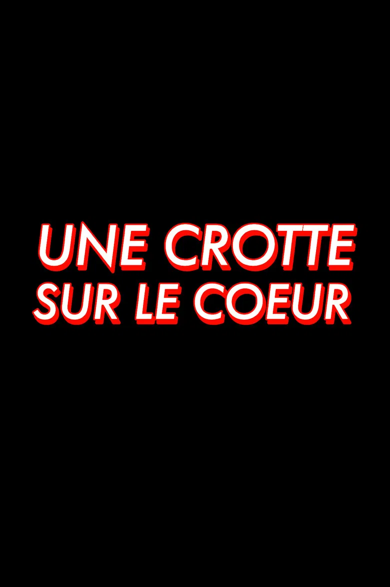 Une crotte sur le coeur poster background