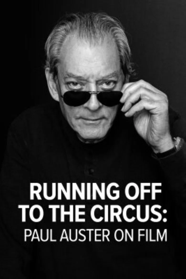 Running Off to the Circus: Paul Auster on Film poster background