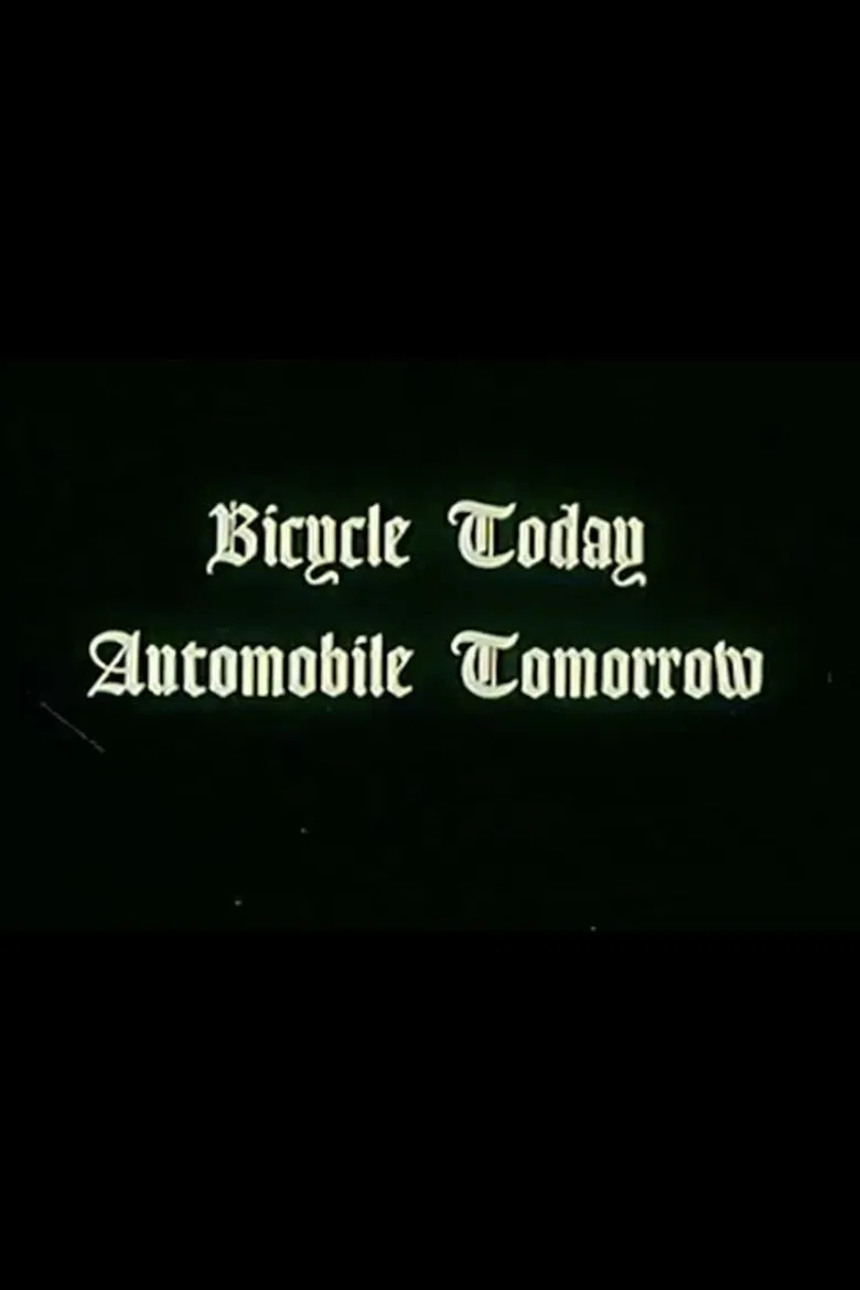 Bicycle Today, Automobile Tomorrow. poster background