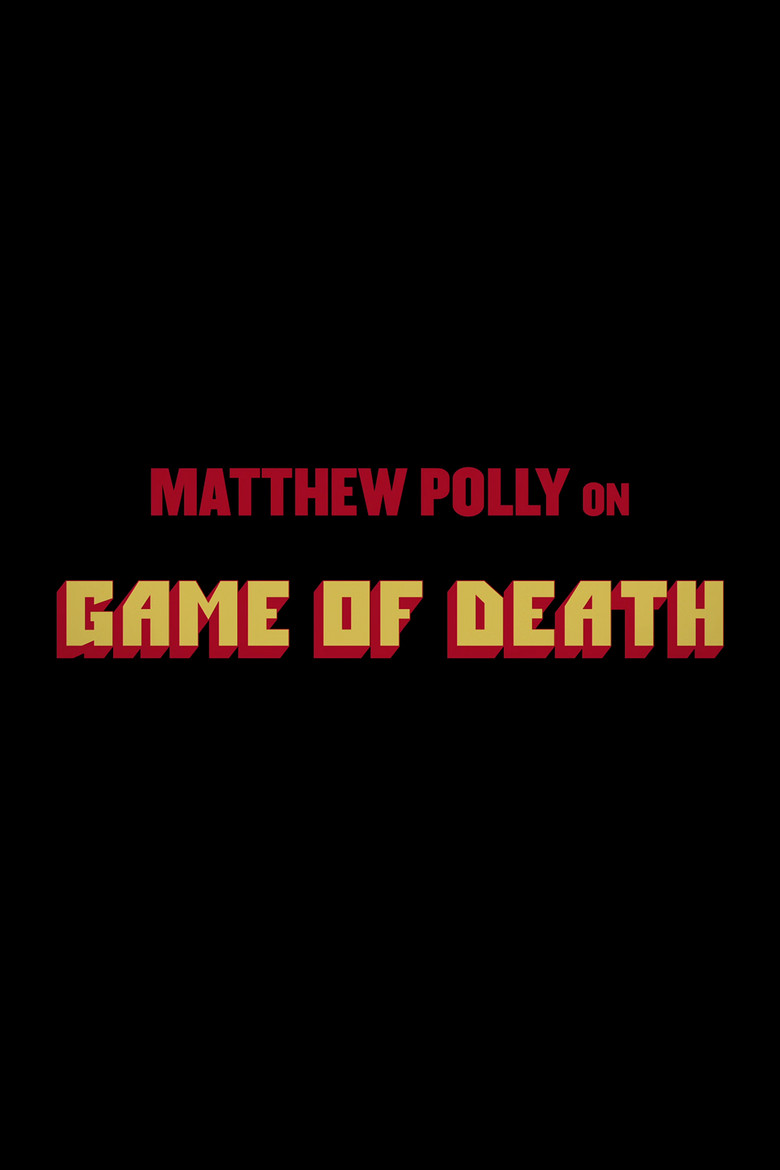 Matthew Polly On "Game Of Death" poster background
