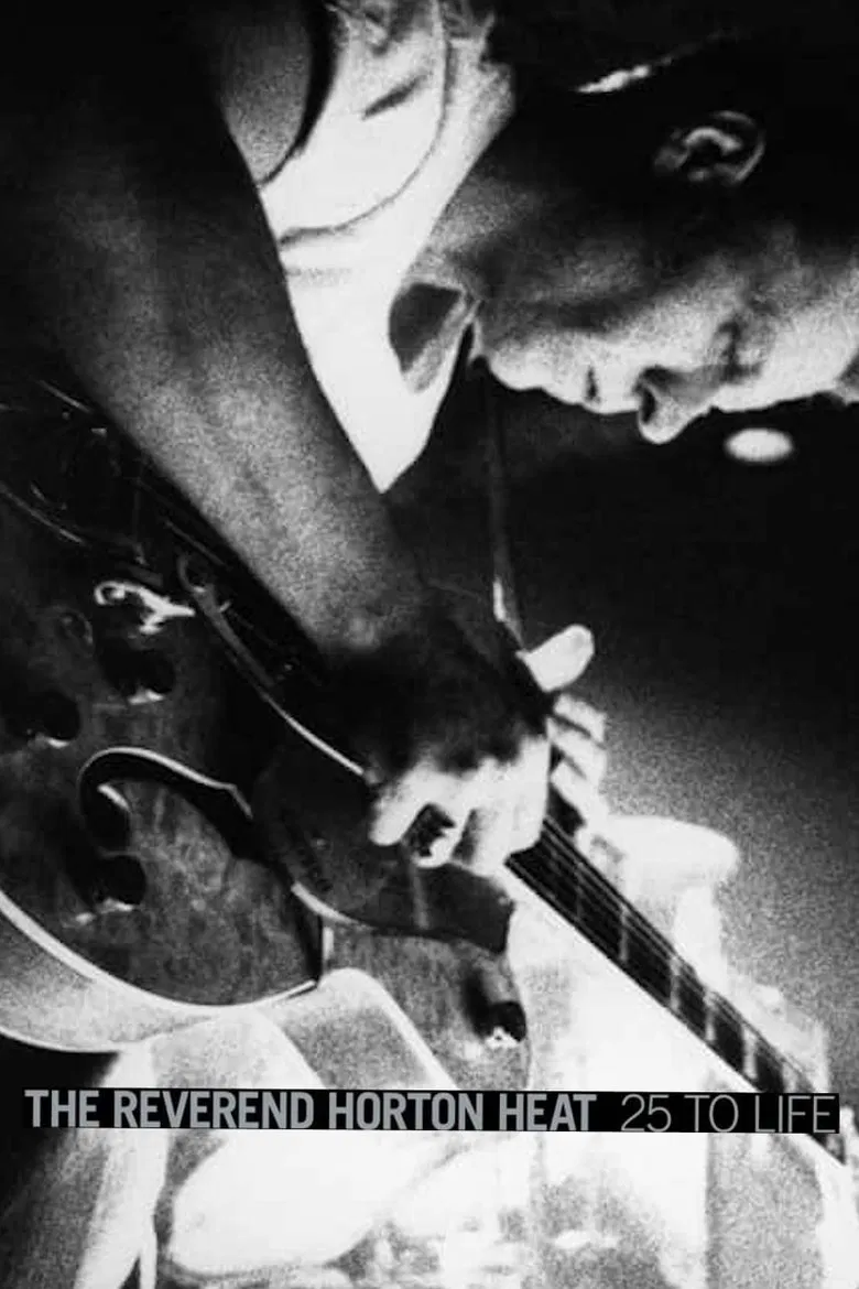 The Reverend Horton Heat: 25 to Life poster background