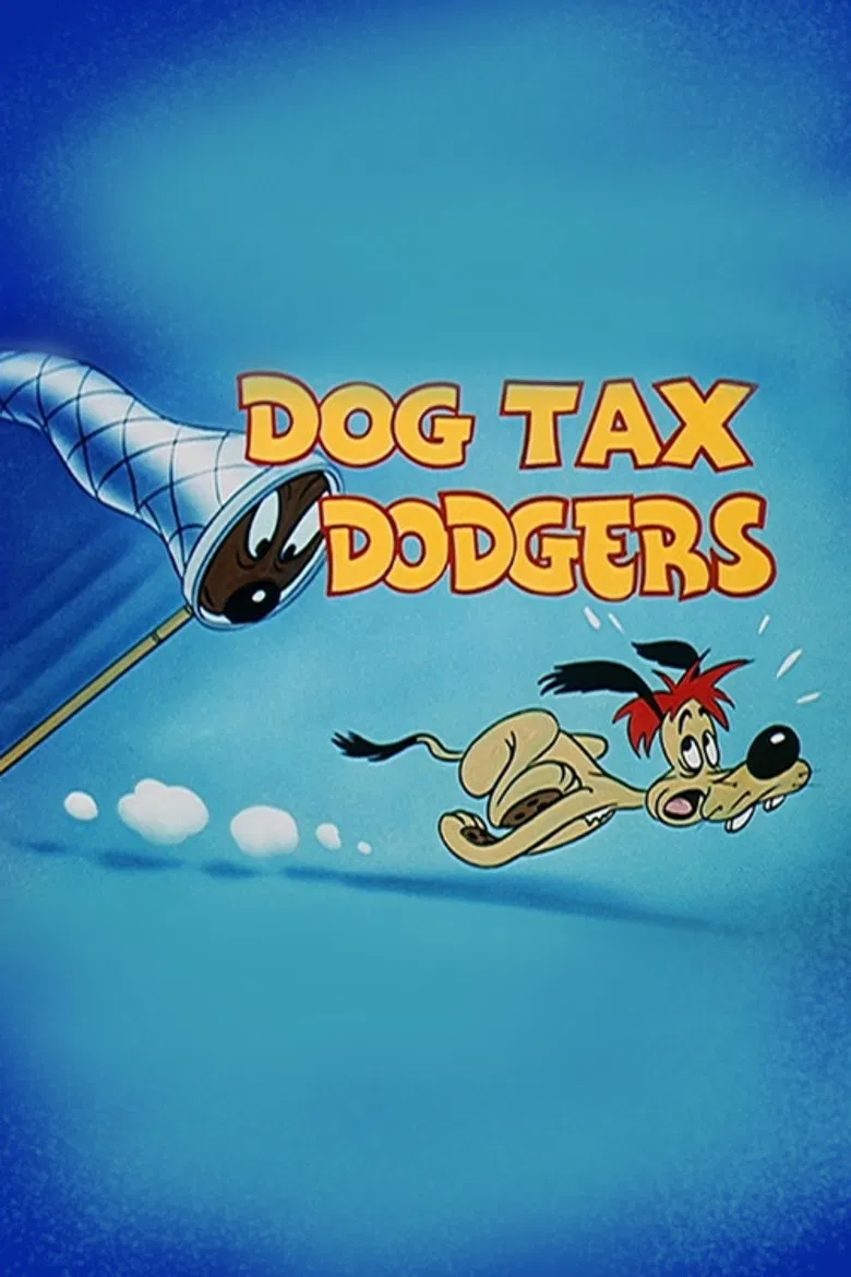 Dog Tax Dodgers poster background
