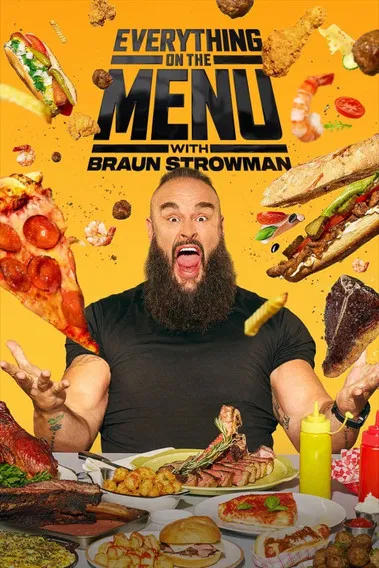 Everything On The Menu with Braun Strowman poster background