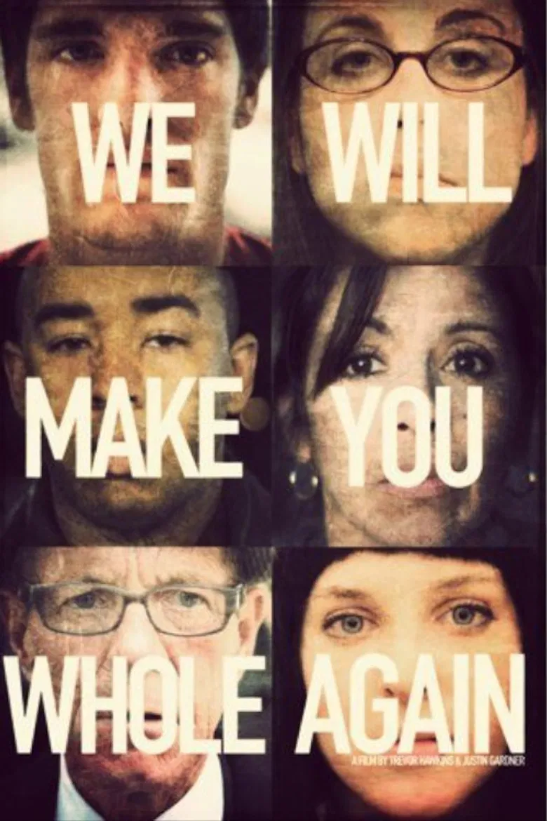 We Will Make You Whole Again poster background