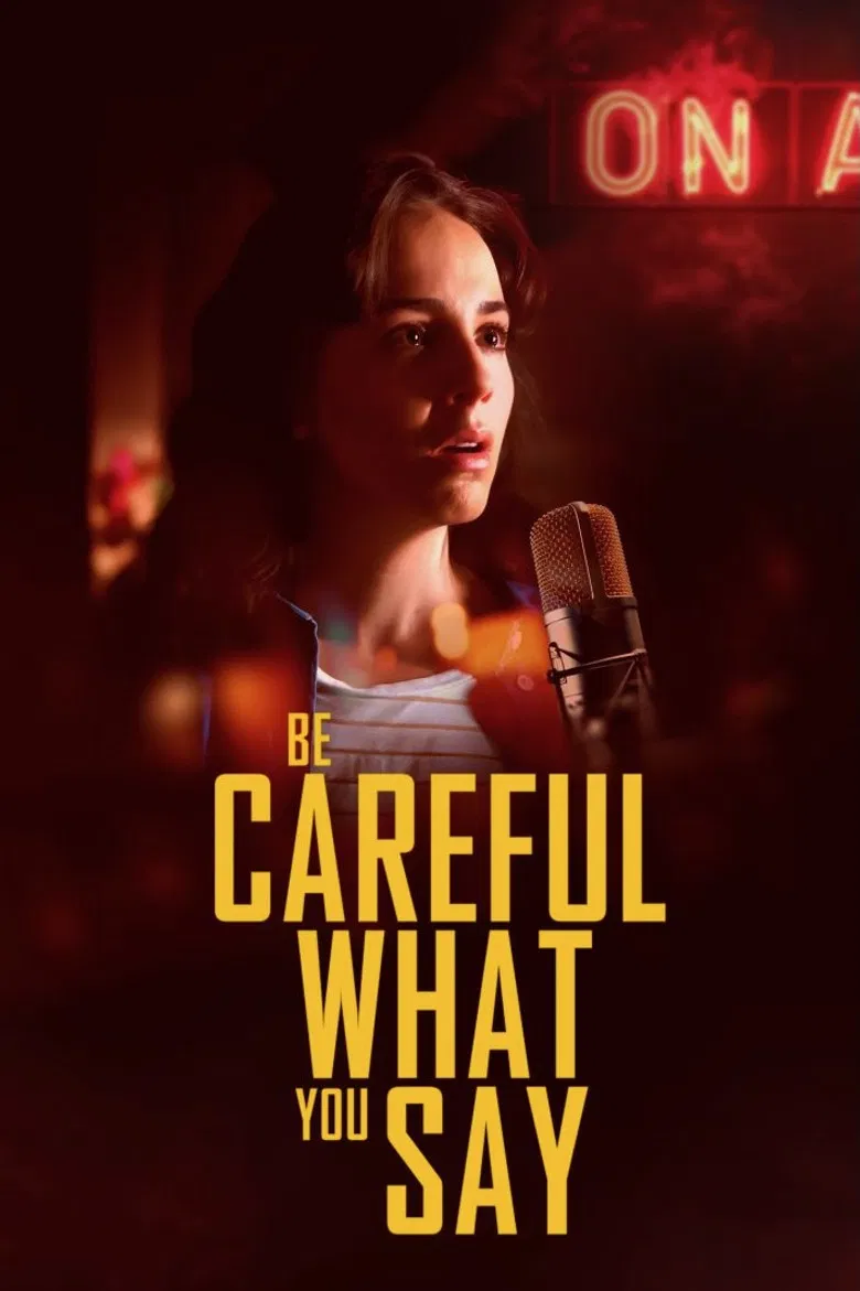 Be Careful What You Say poster background