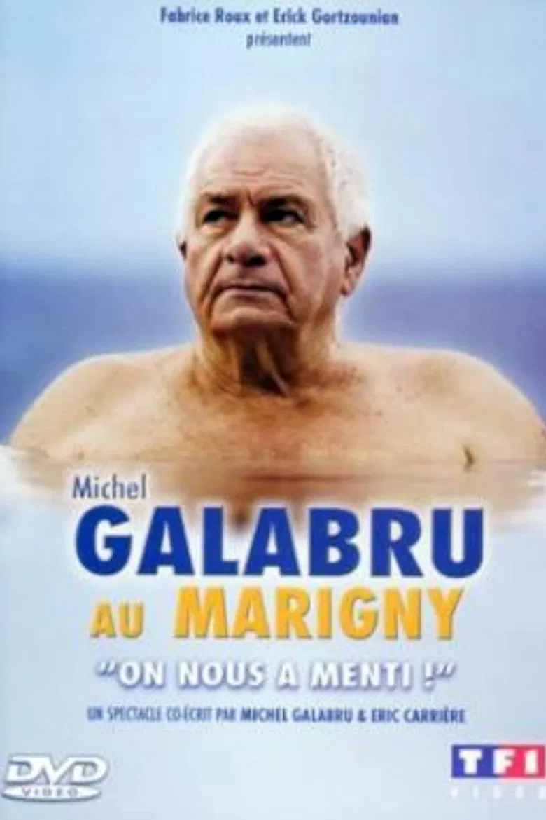 Michel Galabru au Marigny - On nous a menti ! poster background