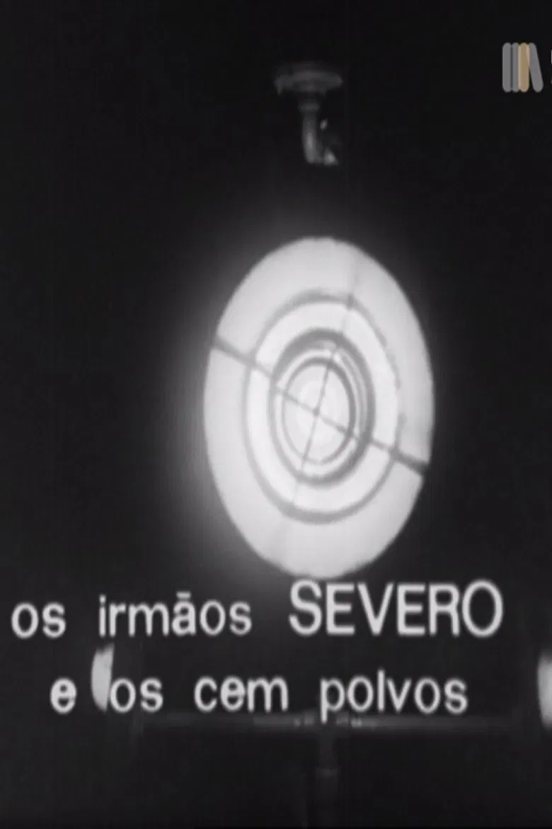 Os Irmãos Severo e os Cem Polvos poster background
