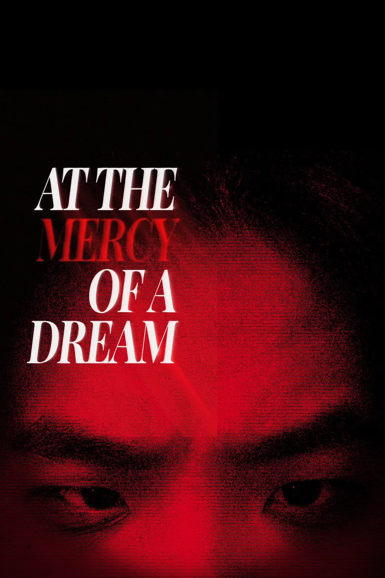 At the Mercy of a Dream poster background