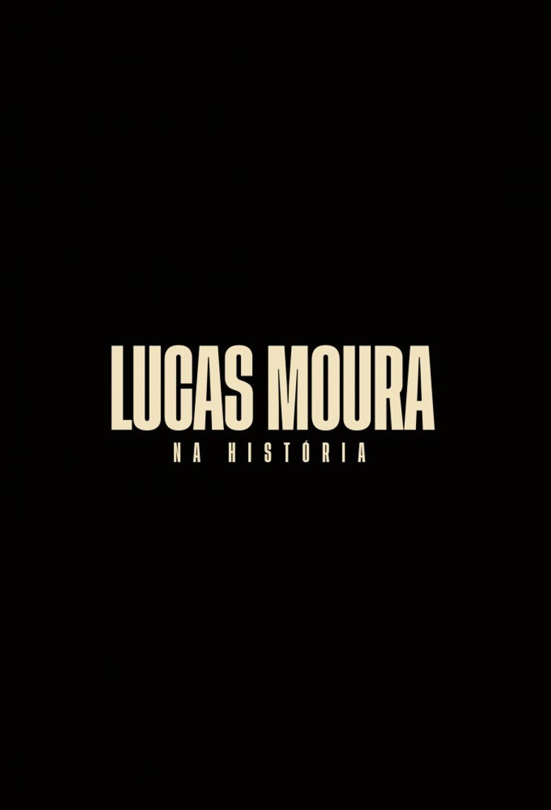 Lucas Moura: Na História poster background