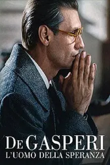 De Gasperi - L'uomo della speranza poster background