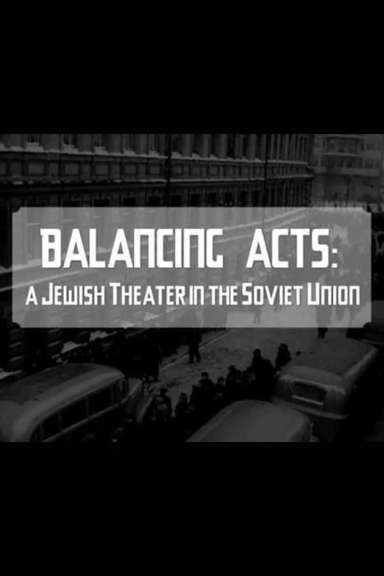 Balancing Acts: A Jewish Theatre in The Soviet Union poster background