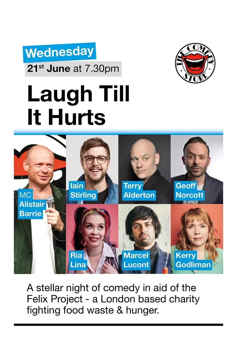 Laugh Till It Hurts: In aid of The Felix Project poster background