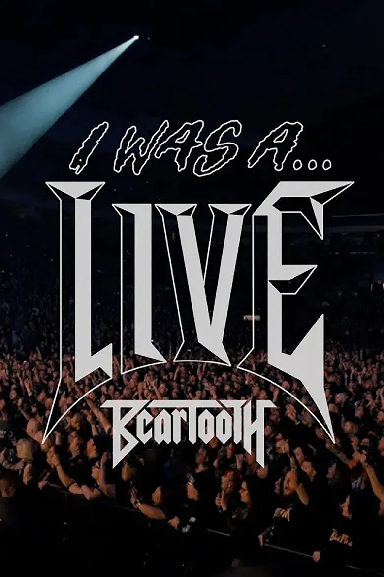 Beartooth - I Was A... LIVE poster background