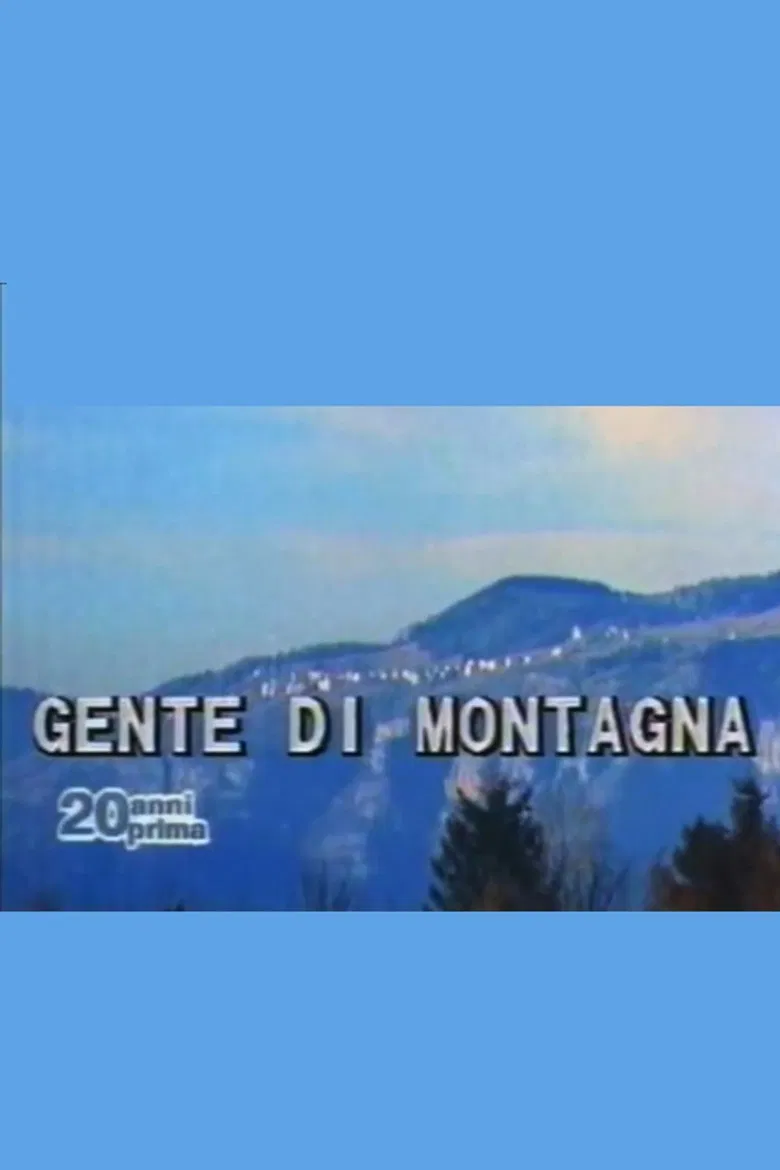 Così è andata: Gente di montagna poster background