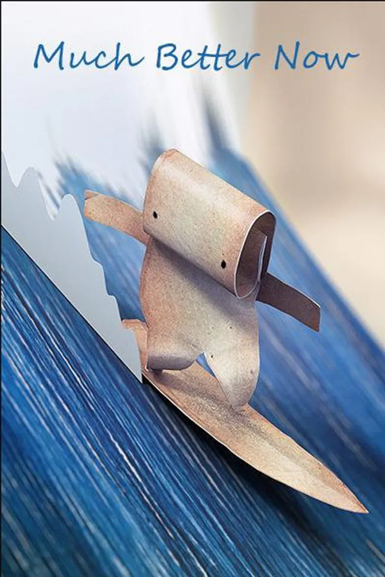 Much Better Now poster background