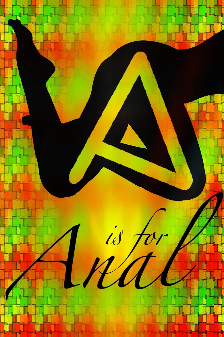 A Is for Anal poster background