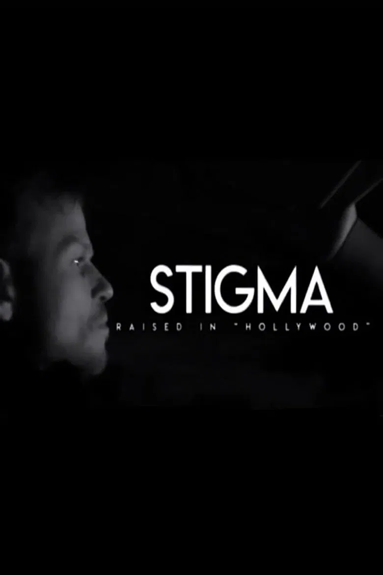 Stigma: Raised in Hollywood poster background