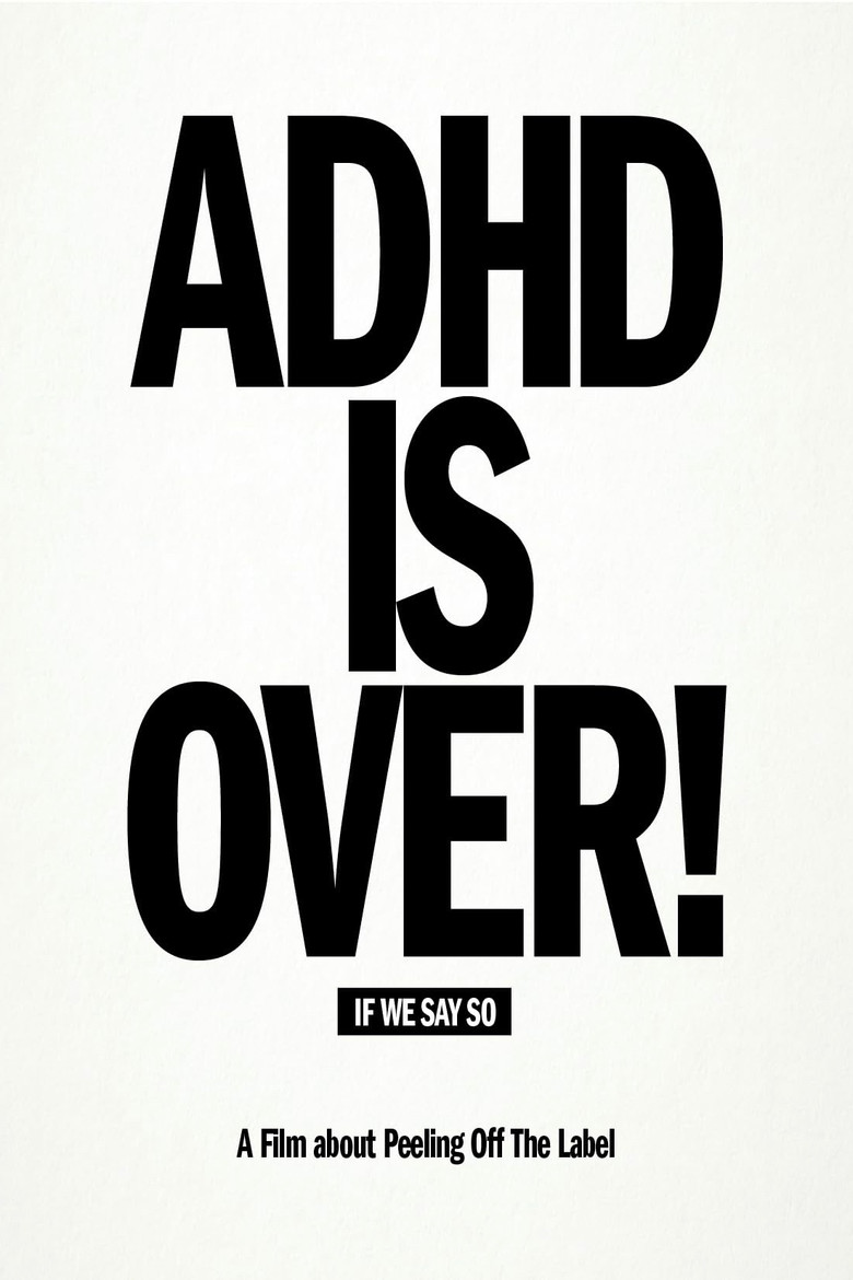 ADHD Is Over! poster background