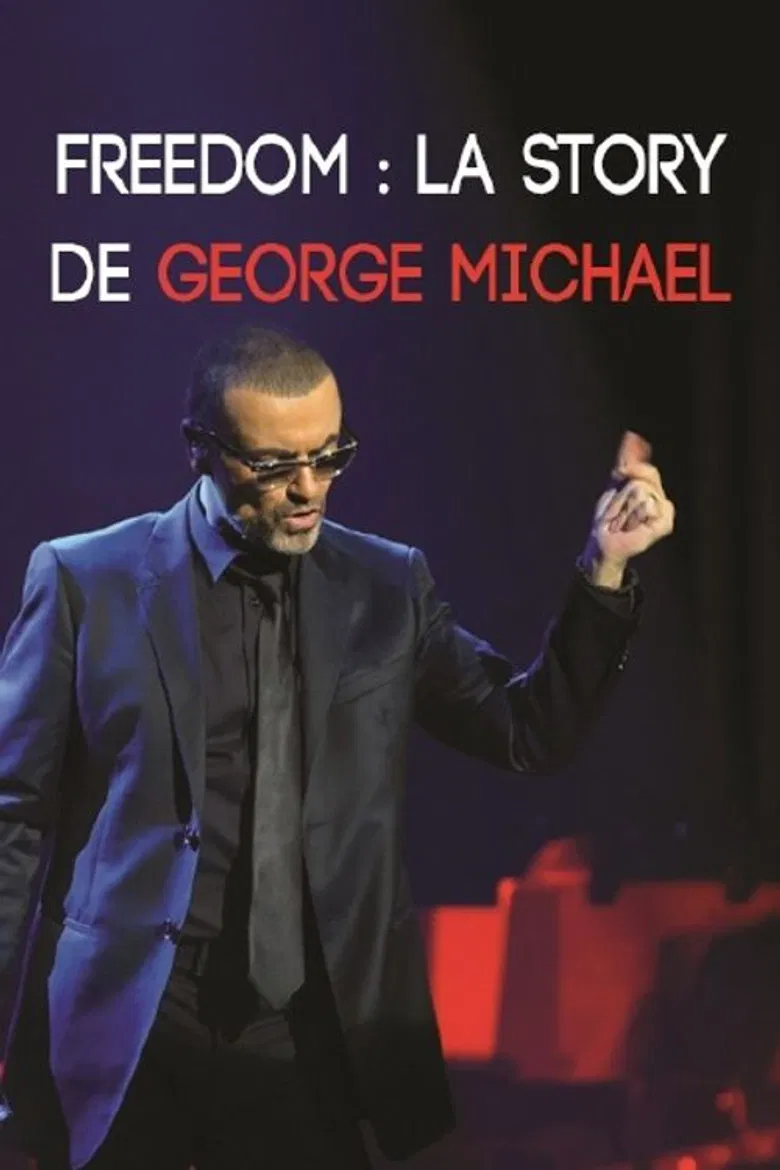 Freedom : La Story de George Michael poster background