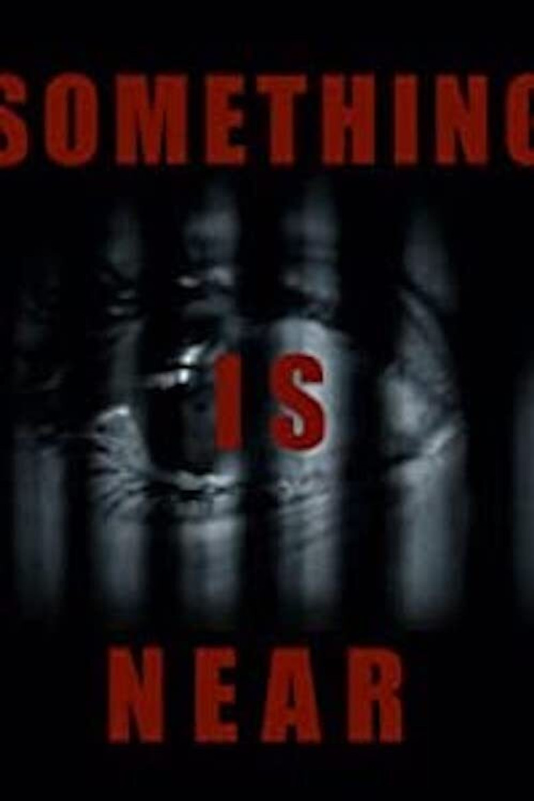 Something Is Near poster background