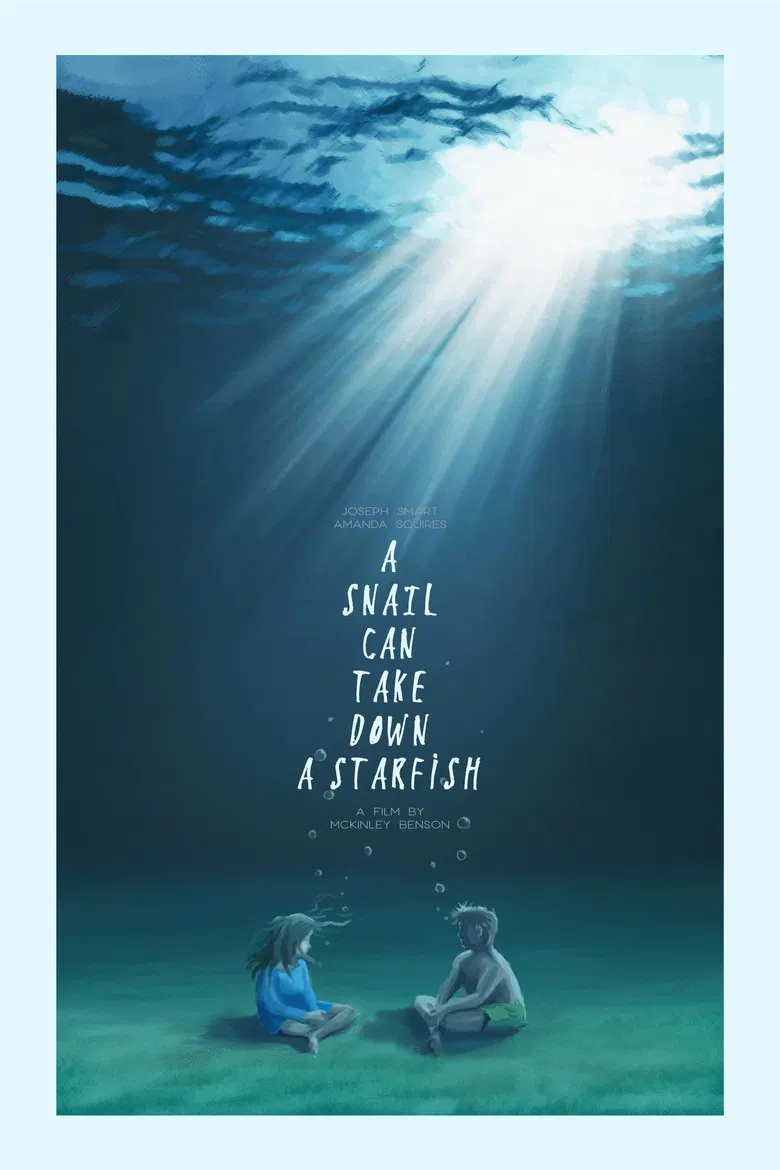 A Snail Can Take Down a Starfish poster background
