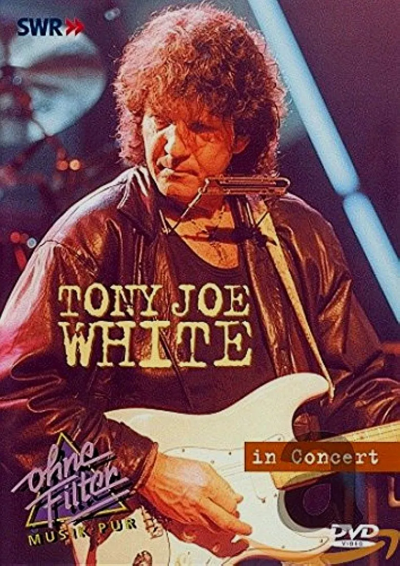 Tony Joe White: In Concert - Ohne Filter poster background