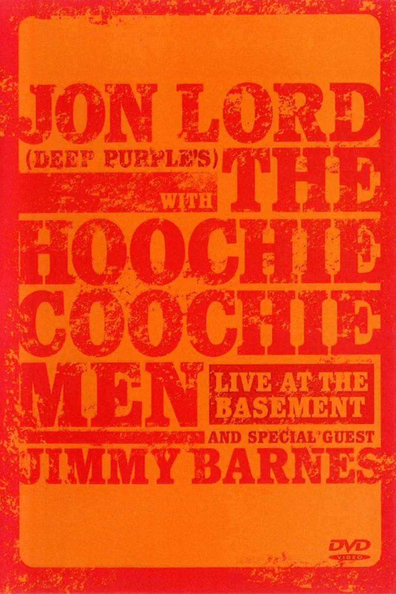 Jon Lord with The Hoochie Coochie Men: Live at The Basement poster background