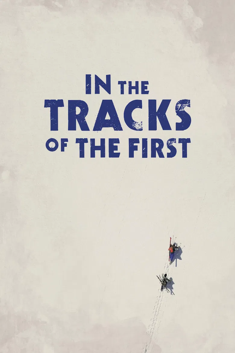In the Tracks of the First poster background